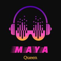 Maya - Queen