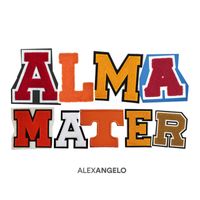 Alex Angelo - Alma Mater