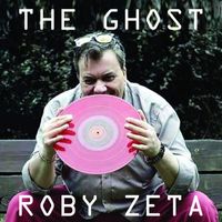 Roby Zeta - The Ghost