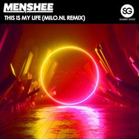 Menshee - This Is My Life (Milo.nl Remix)