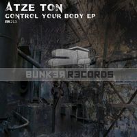 Atze Ton - Control Your Body EP