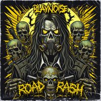 Blaynoise - Road Rash