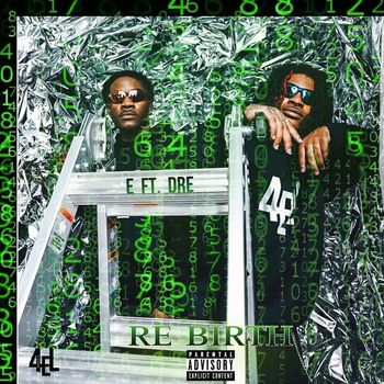 E - Rebirth (feat. DRE) (Explicit)