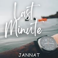Jannat - Last Minute