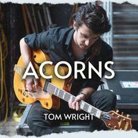 Tom Wright - Acorns