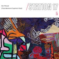 Station 17 - Der Monat (Toto Belmont Sophisti-Dub)