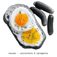 Neuser - Cornichons & Spiegelei