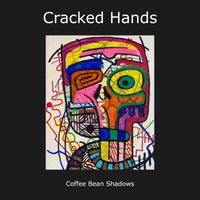 Cracked Hands - Coffee Bean Shadows