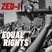 Zed-I - Equal Rights