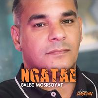 Houari Dauphin - Ngatae Galbi Mosrsoyat