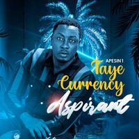 Taye Currency (Apesin 1) - Aspirant