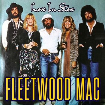 Fleetwood Mac - Love In Store