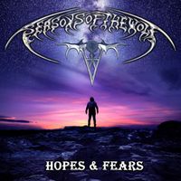 Seasons of the Wolf - Hopes & Fears