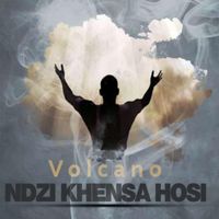 Volcano - Ndzi Khensa Hosi