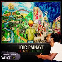 Loïc Païnaye - Le Bon Destiné