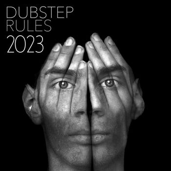 Various Artists - Dubstep Rules 2023 (Explicit)