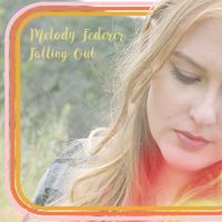 Melody Federer - Falling Out