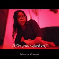 Bohemian Queen98 - Letters from a Drunk Poet (Explicit)