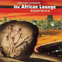Afronaut - The African Lounge Experience