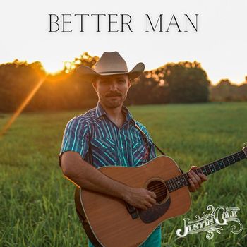 Justin Cole - Better Man