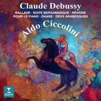 Aldo Ciccolini - Debussy: Ballade, Suite bergamasque, Rêverie, Pour le piano, Danse & Arabesques