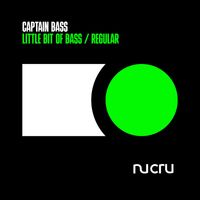 Captain Bass - Little Bit Of Bass / Regular