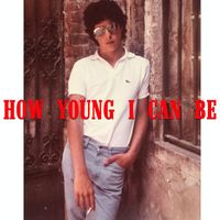 Porter Block - How Young I Can Be