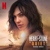 Noga Erez - Quiet [from the Netflix Film ‘Heart of Stone’] (Explicit)