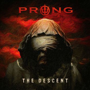 Prong - The Descent