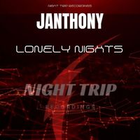 Janthony - Lonely Nights