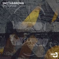 Smith & Brown - Dystopian