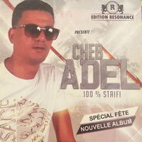 Cheb Adel - Spécial Fête