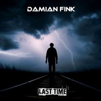Damian Fink - Last Time