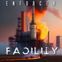 Enforcer - Facility