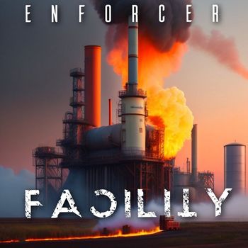 Enforcer - Facility