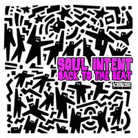 Soul Intent - Back To The Beat