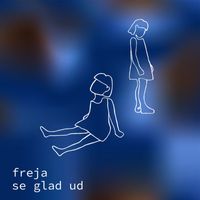 freja - se glad ud