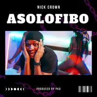 Nick Crown - Asolofibo