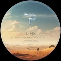Lynx - Future People / Shut It Out