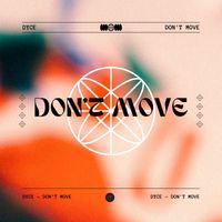 Dyce - Don't Move