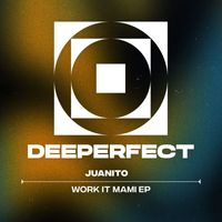 Juanito - Work It Mami