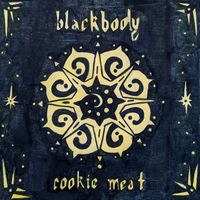cookie meat - Blackbody