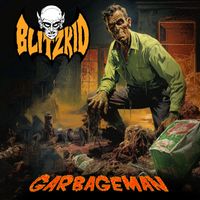 Blitzkid - Garbageman