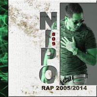 Nipo809 - Rap 2005/2014 (Explicit)