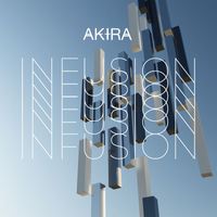 Akira - Infusion