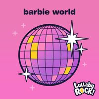 Lullaby Rock! - Barbie World