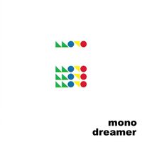 mono - Dreamer