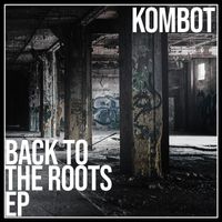 Kombot - Back to the roots