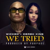Wicked - We Tried (Radio Edit)