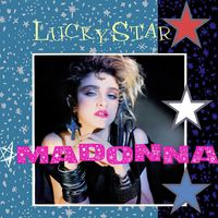 Madonna - Lucky Star (Remixes)